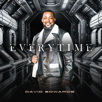 David Edwards - Every Time