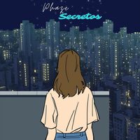 Phaze - Secretos (Explicit)