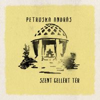 Petruska - Szent Gellért Tér