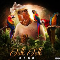 Gado - Talk Talk (Gossip) (Explicit)