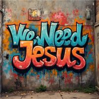 KIVA - We Need Jesus
