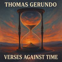 Thomas Gerundo - Verses Against Time
