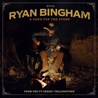 Ryan Bingham - A Song For The Stone