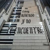 PIPO - ME ESTOY PERDIENDO Y NO TE ENCUENTRO