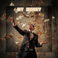 DJ TAB - My Money