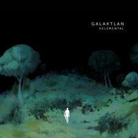 Galaktlan - Helemental (Explicit)