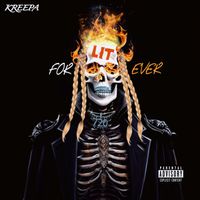 Kreepa - Lit Forever (Explicit)