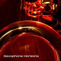 Smooth Jazz - Saxophone Horizons
