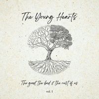 The Young Hearts - The Good the Bad & the Rest of Us