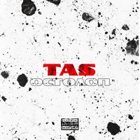 TAS - Остолоп (Explicit)