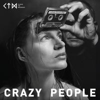 Close To Monday - Crazy People