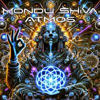 Mondu Shiva - Atmos (Explicit)