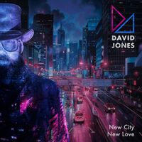 David Jones - New City New Love