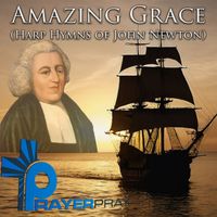 Prayer Pray - Amazing Grace (Harp Hymns of John Newton)