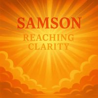 Samson - Reaching Clarity