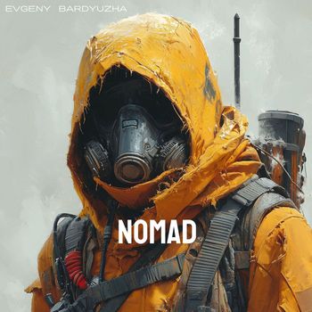 Evgeny Bardyuzha - Nomad