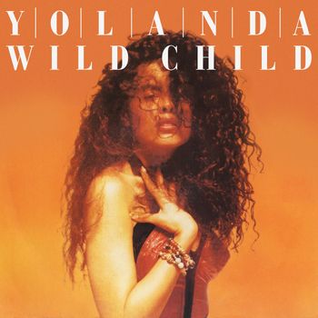 Yolanda - Wild Child (Explicit)