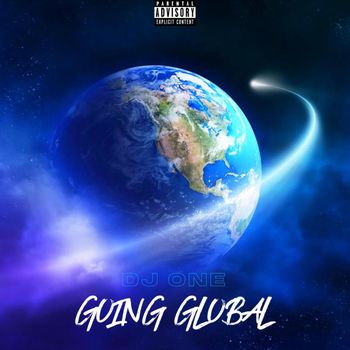 DJ One - Going Global (Explicit)