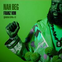 Franz Von - Nah Beg