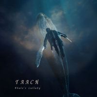 Taach - Whale’s Lullaby