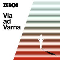 Zero8 - Via Ad Varna
