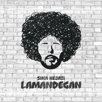 Sina Hejazi - Lamandegan