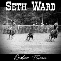 Seth Ward - Rodeo Time