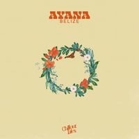 Ayana - Belize