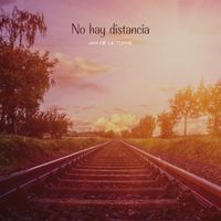 Javi de la Torre - No hay distancia