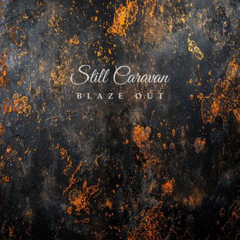 Still Caravan - Blaze Out
