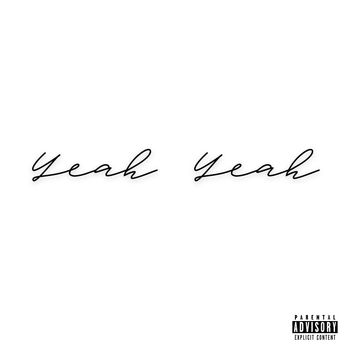 Verb - Yeah Yeah (Explicit)