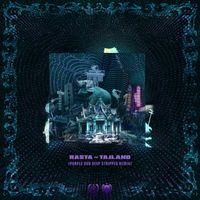 Rasta - Tajland (Purple Dub Deep Stripped Remix [Explicit])