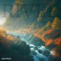 Shaman - River