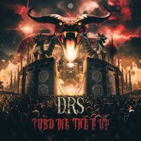 DRS - Turn Me The F Up (Extended Mix)