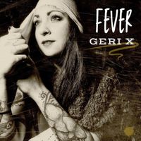 Geri X - Fever