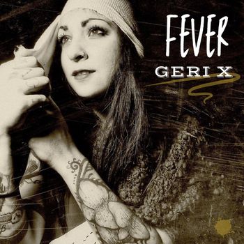 Geri X - Fever