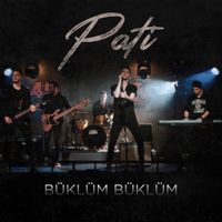 Pati - Büklüm Büklüm
