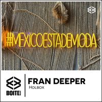 Fran Deeper - Holbox