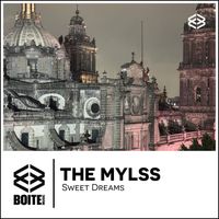 The Mylss - Sweet Dreams