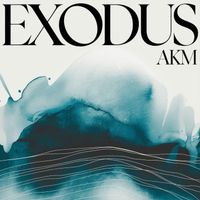 AKM - Exodus