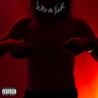Swim - Who de FUCK (Explicit)