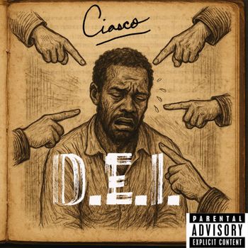 Ciasco - D.E.I. (Explicit)