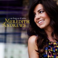 Meredith Andrews - As Long As It Takes (Bonus Bundle)