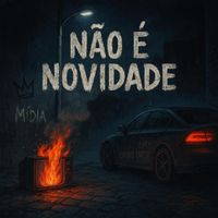 Dre - Não É Novidade (Explicit)