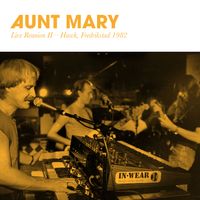 Aunt Mary - Live Reunion II - Hawk, Fredrikstad 1982