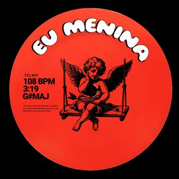 TELMO - EU MENINA (Explicit)