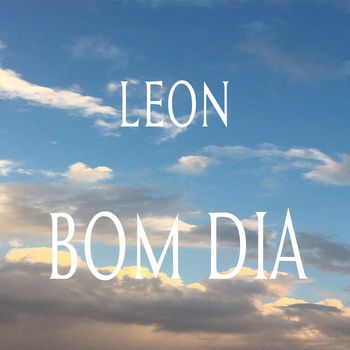 Leon - Bom Dia