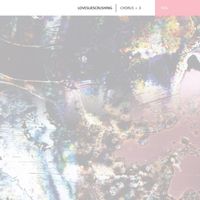 lovesliescrushing - Chorus + 3