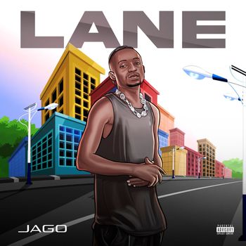 Jago - Lane (Explicit)