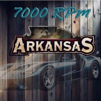 Arkansas - 7000 RPM